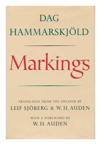 HAMMARSKJOLD, DAG (1905-1961) - Markings. Translated from the Swedish by Leif Sjoberg and W. H. Auden. with a Foreword by W. H. Auden