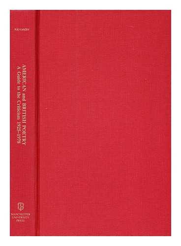 Alexander, Harriet Semmes (Comp. ) - American and British Poetry : a Guide to the Criticism, 1925-1978 / Compiled by Harriet Semmes Alexander