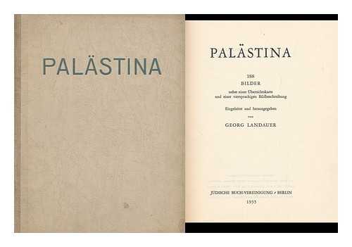 LANDAUER, GEORG - Palastina : 188 Bilder Nebst Einer U¨bersichtskarte Und Iner Viersprachigen Bildbeschreibung