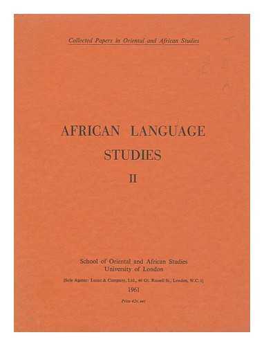 UNIVERSITY OF LONDON. SCHOOL OF ORIENTAL AND AFRICAN STUDIES - African Language Studies II 1961 / Editor Malcolm Guthrie