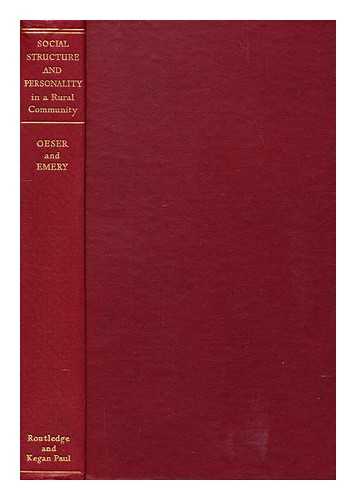 OESER, OSCAR ADOL (1904-) - Social Structure and Personality in a Rural Community