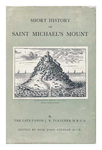 FLETCHER, JOHN RORY (1861-1944) - Short History of St. Michael's Mount, Cornwall