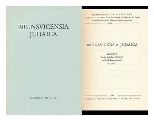 BRAUNSCHWEIG - Brunsvicensia Judaica. Gedenkbuch Fur Die Judischen Mitburger Der Stadt Braunschweig, 1933-1945