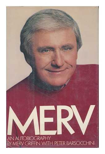 GRIFFIN, MERV (1925-2007) - Merv, an Autobiography