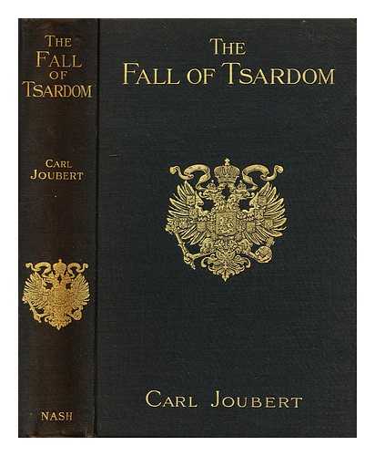 JOUBERT, CARL - The Fall of Tsardom