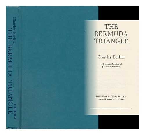 BERLITZ, CHARLES (1914-2003) - The Bermuda Triangle [By] Charles Berlitz