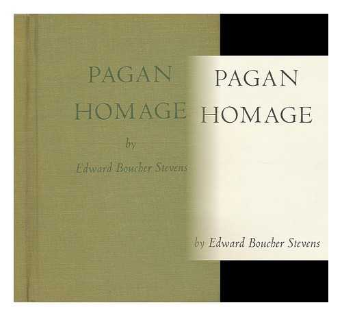 BOUCHER STEVENS, EDWARD - Pagan Homage