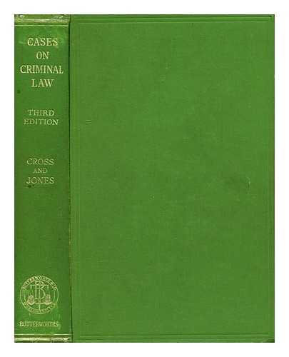 CROSS, RUPERT, SIR (1912-1980). JONES, P. ASTERLEY - Cases on Criminal Law