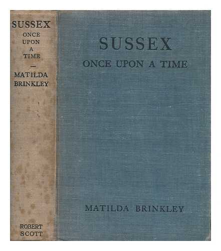 BRINKLEY, MATILDA - Sussex, Once Upon a Time