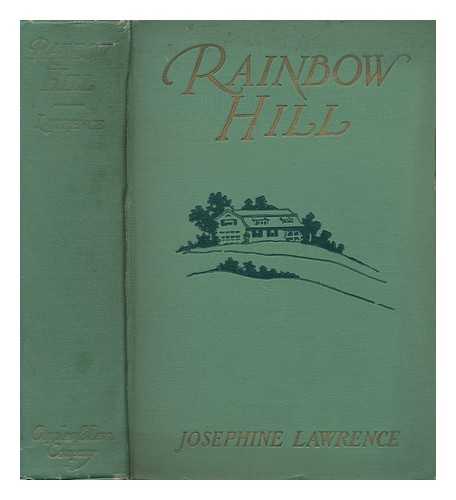 LAWRENCE, JOSEPHINE (1897?-1978) - Rainbow Hill