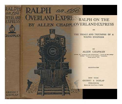 CHAPMAN, ALLEN - Ralph on the Overland Express