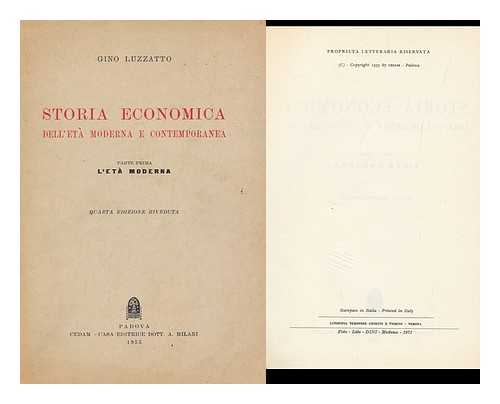 LUZZATTO, GINO (1878-1964) - Storia Economica Dell'eta Moderna E Contemporanea