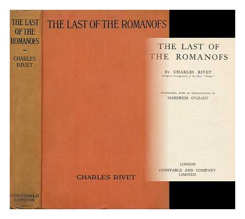 RIVET, CHARLES (1881- ) - The Last of the Romanofs