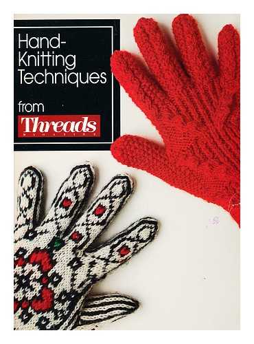 THREADS MAGAZINE - Hand-Knitting Techniques from Threads Magazine
