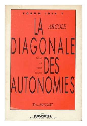 ARCOLE (PARIS) - La Diagonale Des Autonomies