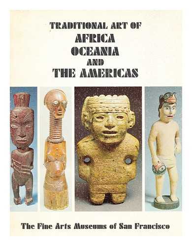 DWYER, JANE POWELL. DWYER, EDWARD BRIDGMAN - Traditional Art of Africa, Oceania, and the Americas / [By] Jane Powell Dwyer and Edward Bridgman Dwyer