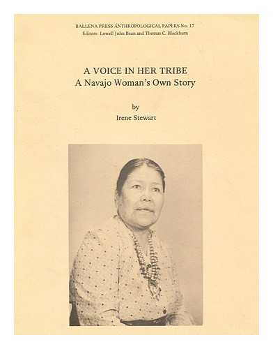 STEWART, IRENE (1907-) - A Voice in Her Tribe : a Navajo Woman's Own Story