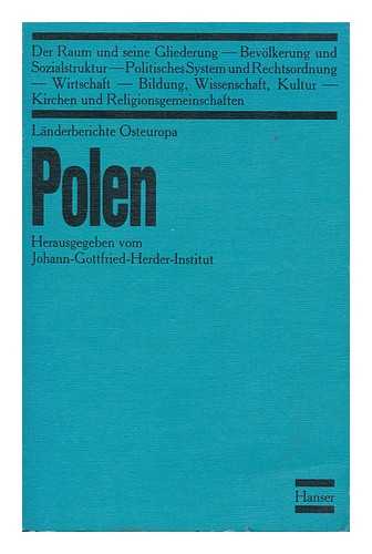 JOHANN GOTTFRIED HERDER-INSTITUT - Polen / in Verbindung Mit Der Fachgruppe Wirtschafts- Und Sozialwissenschaften Des Johann -Gottfried-Herder-Forschungsrates Hrsg. Vom Johann-Gottfried-Herder-Institut Marburg A. D. Lahn