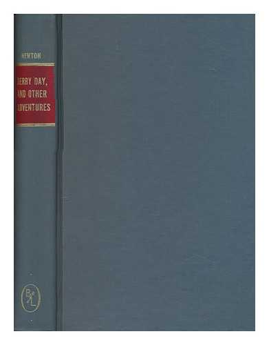 NEWTON, ALFRED EDWARD (1864-1940) - Derby Day and Other Adventures