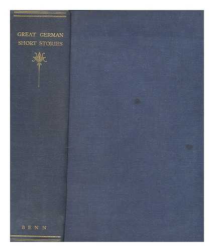 MELVILLE, LEWIS (1874-1932) ED. HARGREAVES, REGINALD, ED. - Great German Short Stories, Edited by Lewis Melville [Pseud. ] & Reginald Hargreaves