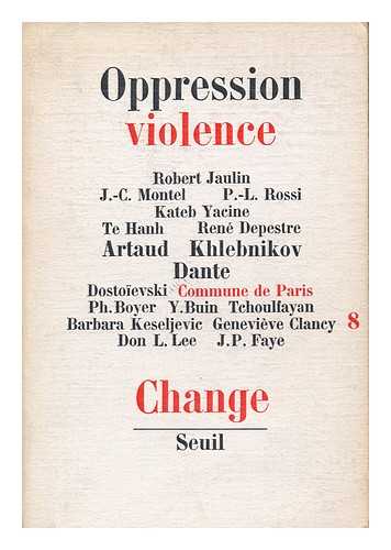Jaulin, Robert. Montel, Jean-Claude (Et Al) - Oppression, Violence
