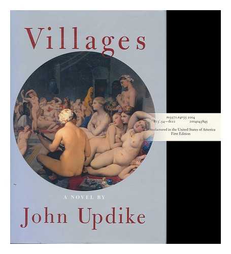 UPDIKE, JOHN - Villages / John Updike