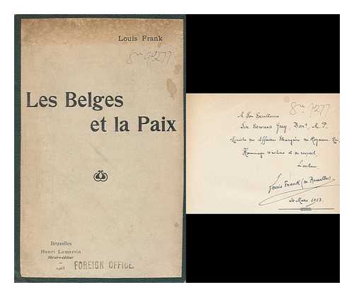 FRANK, LOUIS - Les Belges Et La Paix