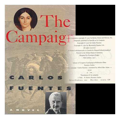 Fuentes, Carlos - The Campaign / Carlos Fuentes ; Translated by Alfred Mac Adam