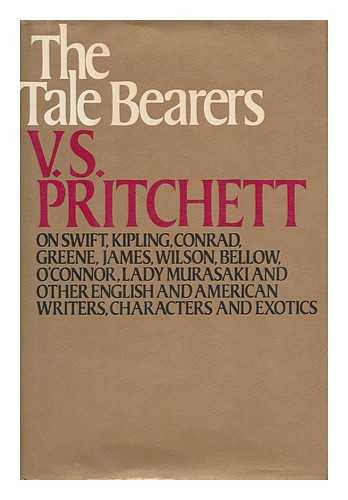 PRITCHETT, VICTOR SAWDON (1900-1997) - The Tale Bearers : Literary Essays / V. S. Pritchett