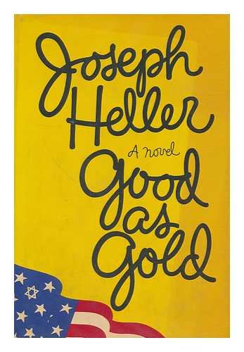 HELLER, JOSEPH - Good As Gold