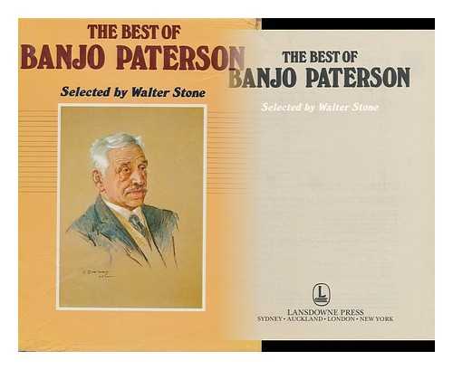 PATERSON, ANDREW BARTON, (1864-1941) - The Best of Banjo Paterson / Selected by Walter Stone