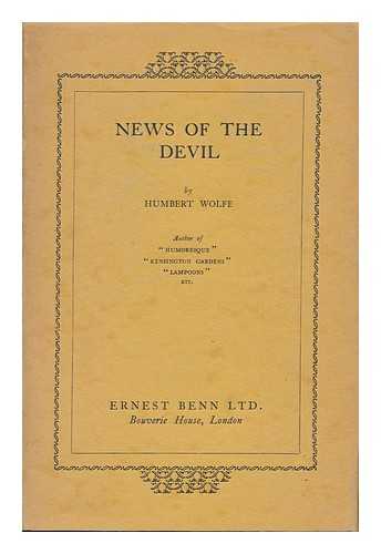 WOLFE, HUMBERT (1885-1940) - News of the Devil, by Humbert Wolfe