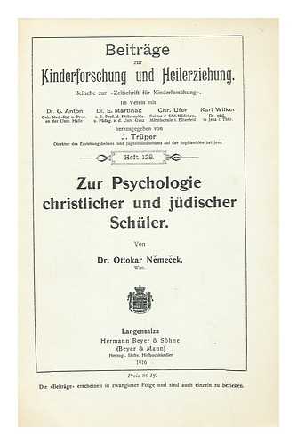 NEMECEK, OTTOKAR, (1879-) - Zur Psychologie Christlicher Und Judischer Schuler