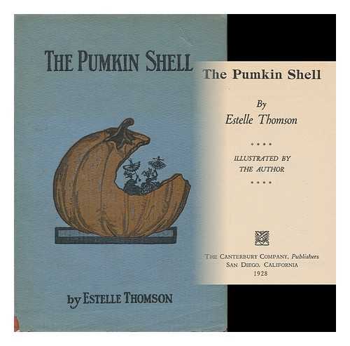 THOMSON, ESTELLE - The Pumkin Shell