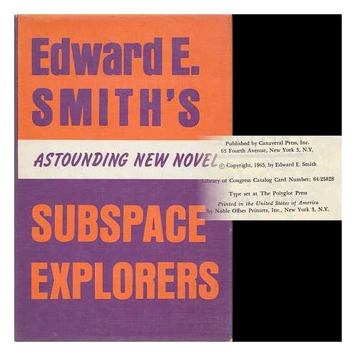 SMITH, EDWARD ELMER (1890-1965) - Subspace Explorers