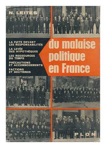 LEITES, NATHAN (1912-1987) - Du Malaise Politique En France