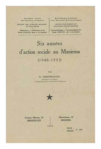 VERSTRAETEN, EDMOND (1870-1956) - Six Annees D'Action Sociale Au Maniema, 1948-1953 / Par E. Verstraeten