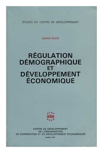 OHLIN, GORAN - Regulation Demographique Et Developpement Economique