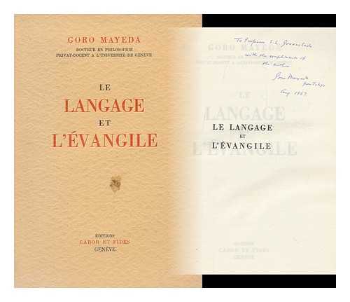 MAYEDA, GORO, (1915-) - Le Langage Et L'Evangile