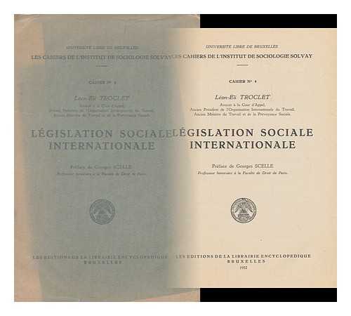 TROCLET, LEON-ELI - Legislation Sociale Internationale, Etc.