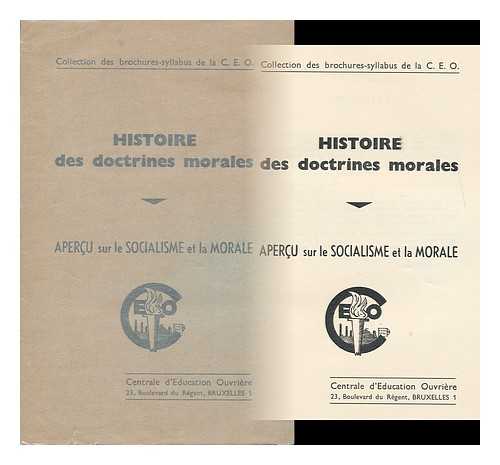 CENTRALE D'EDUCATION OUVRIERE - Histoire Des Doctrines Morales : Apercu Sur Le Socialisme Et La Morale