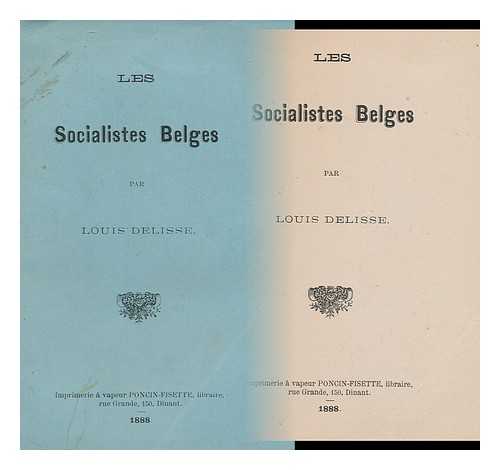 DELISSE, LOUIS - Les Socialistes Belges
