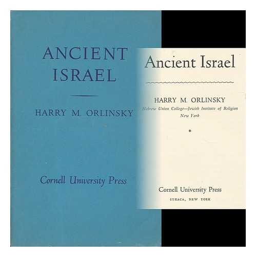 ORLINSKY, HARRY MEYER (1908- ) - Ancient Israel