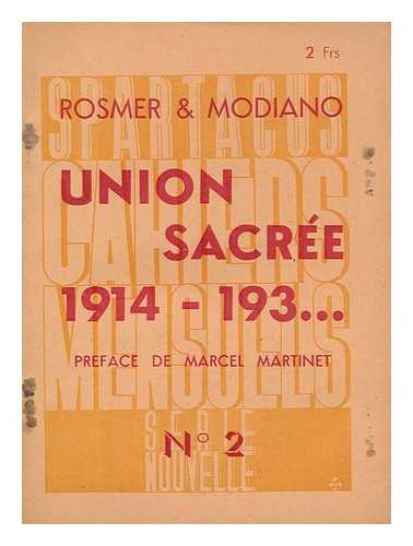 ROSMER, ALFRED. MODIANO, RENE - Union Sacree, 1914-193...