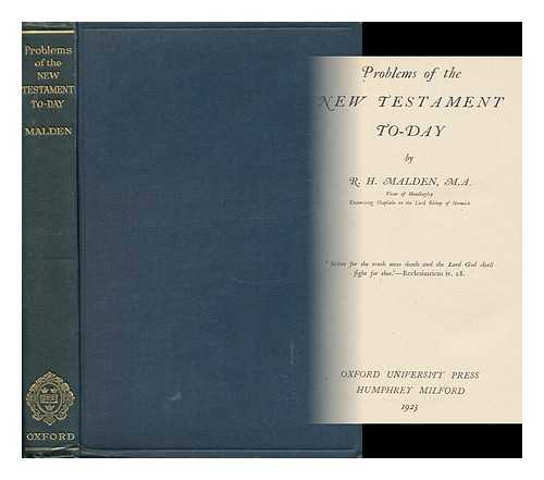 Malden, Richard Henry (1879-1951) - Problems of the New Testament To-Day