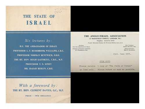 RUSHBROOK WILLIAMS, LAURENCE FREDERIC (1890-1978) - The State of Israel : Six Lectures / By... L.F. Rushbrook Williams, Norman Bentwich, Hugh Gaitskell, T.S. Simey and Isaiah Berlin