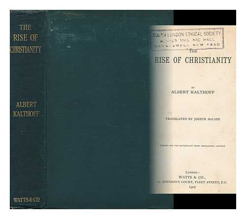 KALTHOFF, ALBERT (1850-1906) - The Rise of Christianity