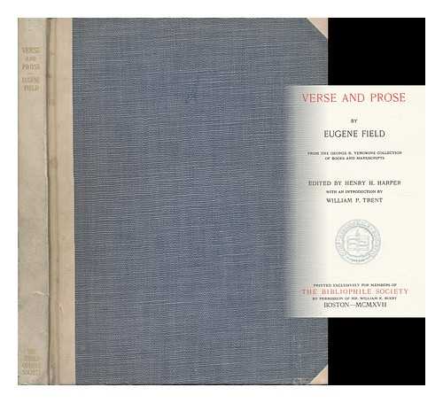 FIELD, EUGENE (1850-1895) - Verse and Prose
