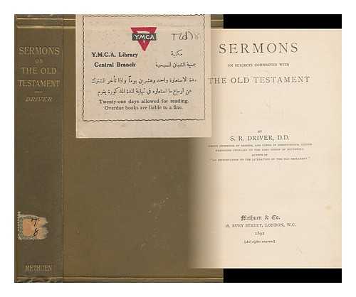 DRIVER, SAMUEL ROLLES, (1846-1914) - Sermons on Subjects Connected with the Old Testament