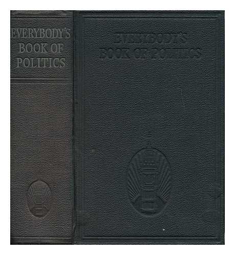 EVERBODY'S BOOK OF POLITICS - Everybody's Book of Politics